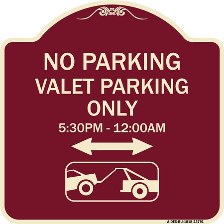Signmission No Parking Valet Parking 5-30pm-12-00am Heavy-Gauge Aluminum Sign, 18" x 18", BU-1818-23791 A-DES-BU-1818-23791